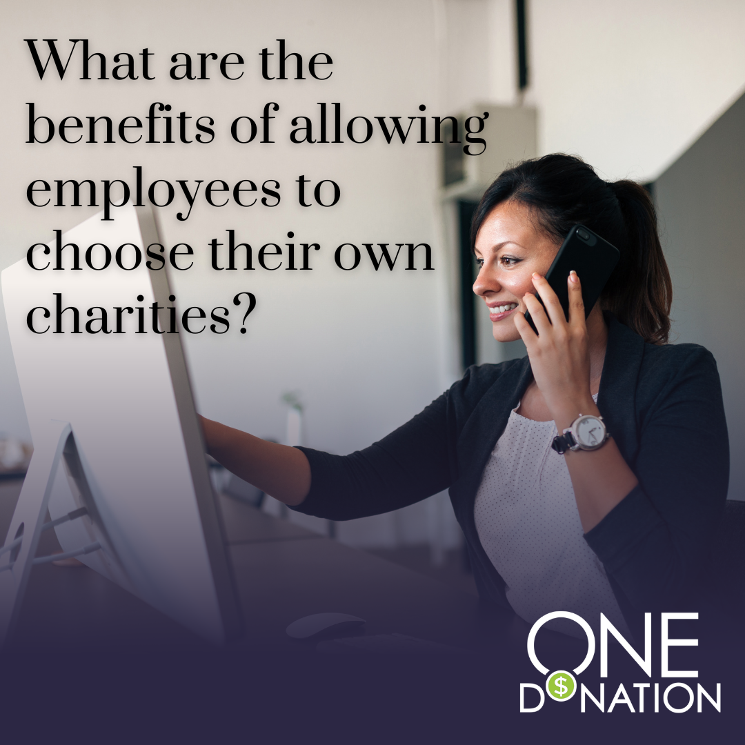 What are the benefits of employees choosing their own charities?